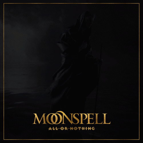 Moonspell : All or Nothing